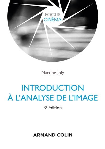 Introduction à l'analyse de l'image | Martine Joly, Francis Vanoye