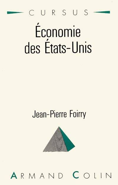 L'Economie des Etats-Unis | Jean-Pierre Foirry