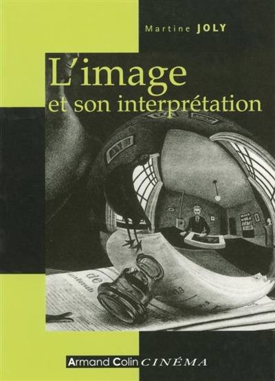 L'image et son interprétation | Martine Joly, Francis Vanoye