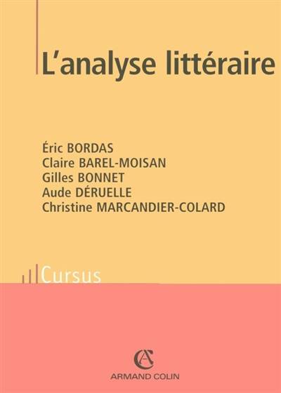 L'analyse littéraire : notions et repères | 