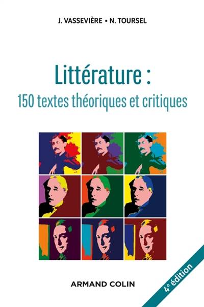 Littérature : 150 textes théoriques et critiques | Nadine Toursel, Jacques Vassevière