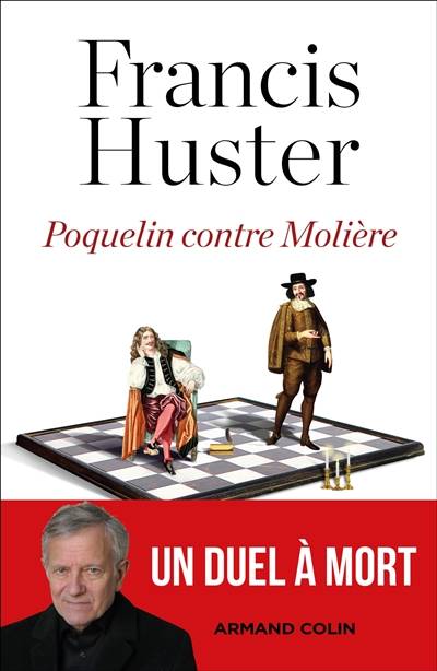 Poquelin contre Molière | Francis Huster, Emmanuel Briere Le Moan, Vasana Vongvilay