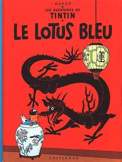 Les aventures de Tintin. Vol. 5. Le Lotus bleu | Hergé