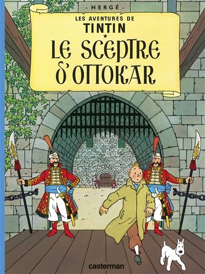 Les aventures de Tintin. Vol. 8. Le sceptre d'Ottokar | Hergé