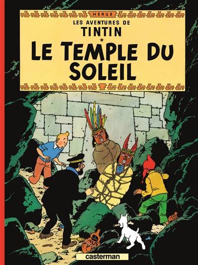 Les aventures de Tintin. Vol. 14. Le temple du soleil | Hergé