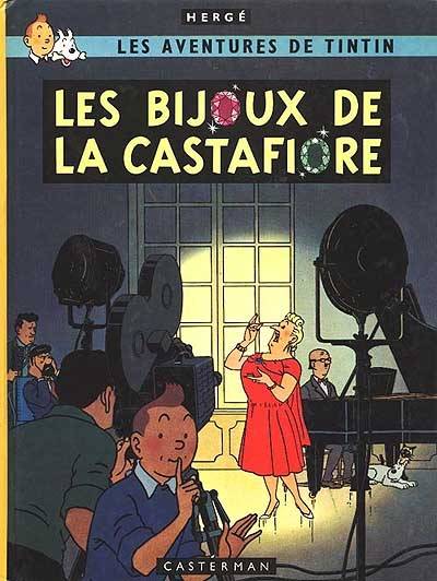 Les aventures de Tintin. Vol. 21. Les bijoux de la Castafiore | Hergé