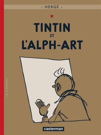 Les aventures de Tintin. Vol. 24. Tintin et l'alph-art | Hergé