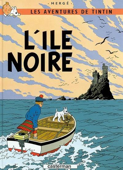 Les aventures de Tintin. Vol. 7. L'île noire | Hergé