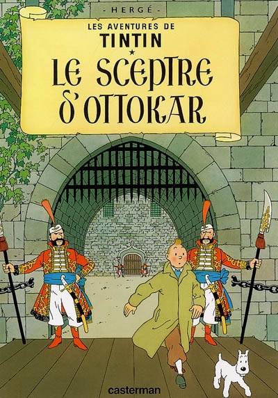 Les aventures de Tintin. Vol. 8. Le sceptre d'Ottokar | Hergé