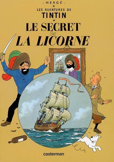 Les aventures de Tintin. Vol. 11. Le secret de La Licorne | Hergé