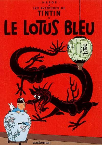 Les aventures de Tintin. Vol. 5. Le lotus bleu | Hergé