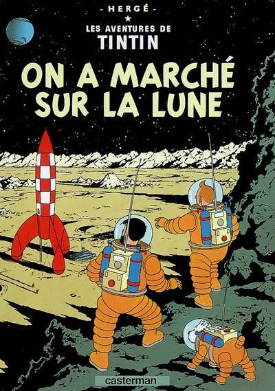 Les aventures de Tintin. Vol. 17. On a marché sur la Lune | Hergé