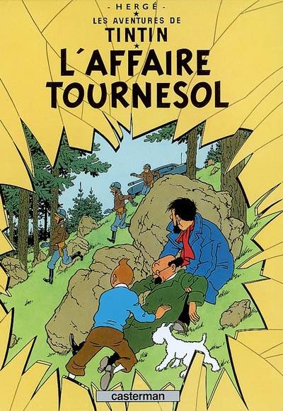 Les aventures de Tintin. Vol. 18. L'affaire Tournesol | Hergé