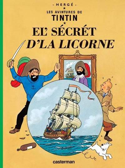 Les avintures de Tintin. El'sécrét d'La Licorne | Hergé, Joseph-François Justens