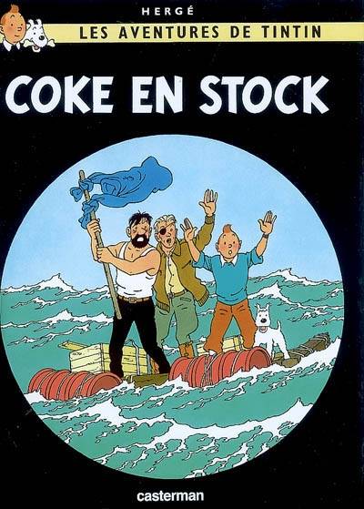 Les aventures de Tintin. Vol. 19. Coke en stock | Herge