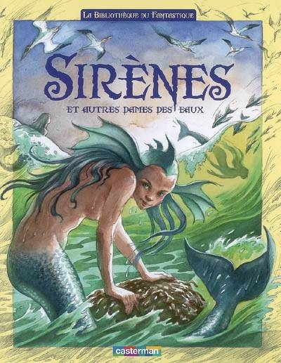 Sirènes et autres dames des eaux | Béatrice Bottet, Christine Adam