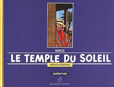 Le temple du soleil : version originale | Hergé, Benoît Peeters