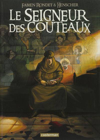 Le seigneur des couteaux | Fabien Rondet, Henscher