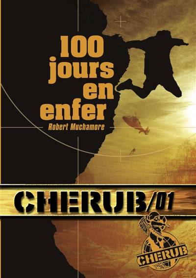 Cherub. Vol. 1. 100 jours en enfer | Robert Muchamore