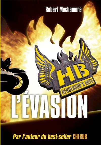 HB Henderson's boys. Vol. 1. L'évasion | Robert Muchamore