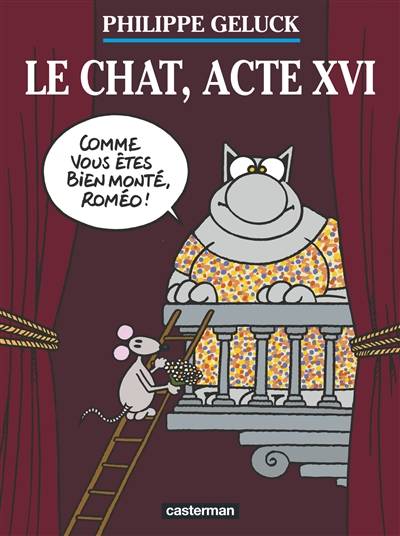 Le Chat. Vol. 16. Le Chat, acte XVI | Philippe Geluck, Serge Dehaes