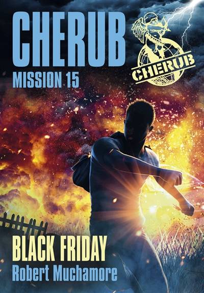 Cherub. Vol. 15. Black Friday | Robert Muchamore, Antoine Pinchot