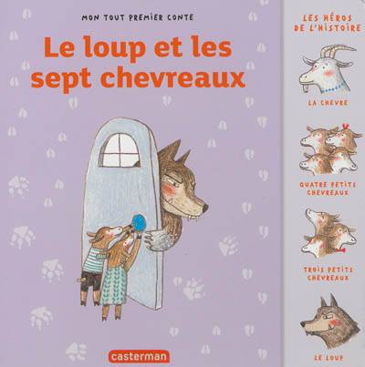 Le loup et les sept chevreaux | Orianne Lallemand, Marianne Dubuc, Jacob Grimm, Wilhelm Grimm