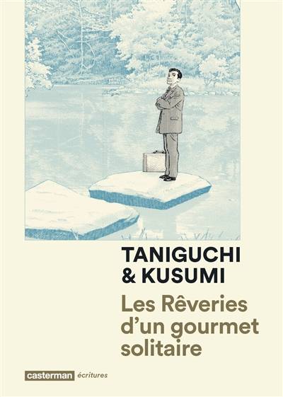 Les rêveries d'un gourmet solitaire | Masayuki Kusumi, Jirô Taniguchi, Patrick Honnoré