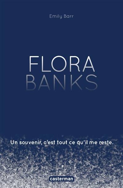 Flora Banks | Emily Barr, Julie Sibony