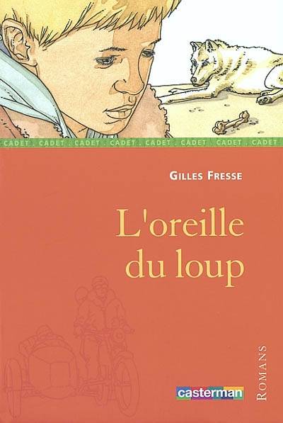 L'oreille du loup | Gilles Fresse, Walther Lalonde