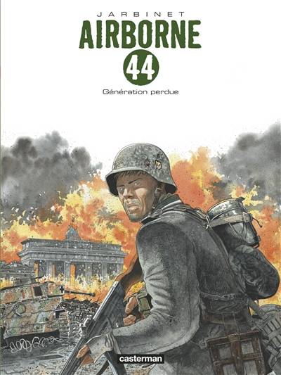 Airborne 44. Vol. 7. Génération perdue | Philippe Jarbinet