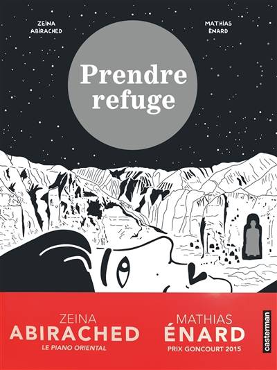 Prendre refuge | Mathias Enard, Zeina Abirached