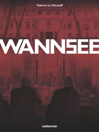 Wannsee | Fabrice Le Henanff