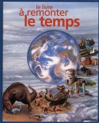 Le livre à remonter le temps | Nicolas Harris, Alessandro Rabatti, Andrea Ricciardi di Gaudesi, Brigitte Coppin