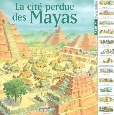 La cité perdue des Mayas | Nicholas Harris, Peter Dennis, Florence Maruejol