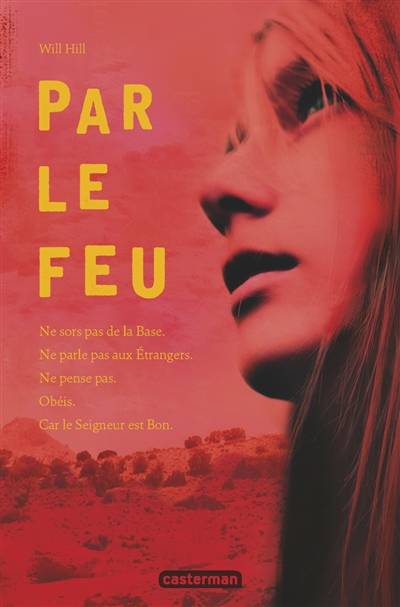 Par le feu | Will Hill, Anne Guitton