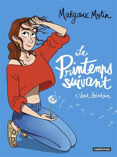 Le printemps suivant. Vol. 1. Vent lointain | Margaux Motin