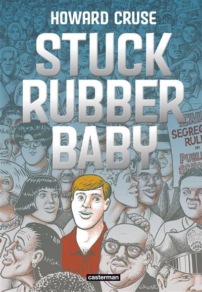 Stuck rubber baby : un monde de différence | Howard Cruse, Alison Bechdel, Jean-Paul Jennequin