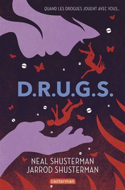 Drugs | Neal Shusterman, Jarrod Shusterman, Corinne Daniellot