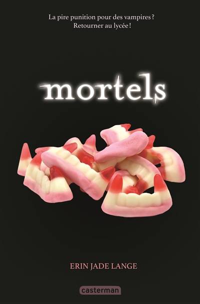 Mortels | Erin Jade Lange, Eva Grynszpan