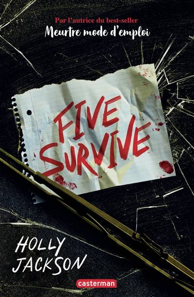 Five survive | Holly Jackson, Corinne Daniellot