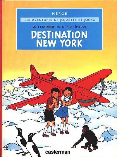 Le Stratonef H 22. Vol. 2. Destination New York | Hergé