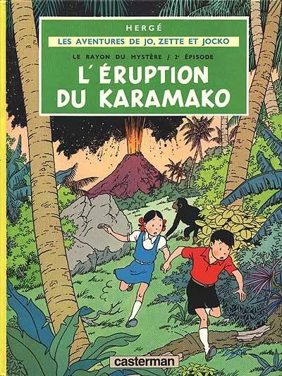 Le rayon du mystère. Vol. 2. L'éruption du Karamako | Herge