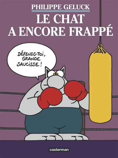 Le Chat. Vol. 13. Le Chat a encore frappé | Philippe Geluck