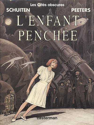 L'enfant penchée | Benoît Peeters, François Schuiten