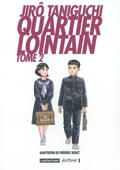 Quartier lointain. Vol. 2 | Jirô Taniguchi, Frédéric Boilet, Kaoru Sekizumi, Frédéric Boilet