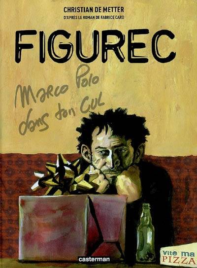 Figurec | Christian de Metter, Fabrice Caro