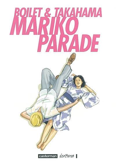 Mariko Parade | Frédéric Boilet, Kan Takahama