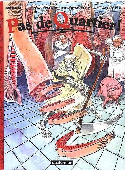 Les aventures de la mort et de Lao-Tseu. Vol. 2. Pas de quartier ! | Francois Boucq