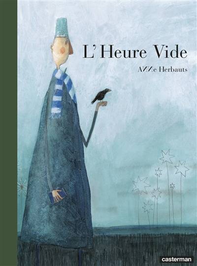 L'Heure Vide | Anne Herbauts